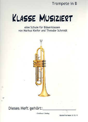 Klasse musiziert  für Bläserklassen  Trompete