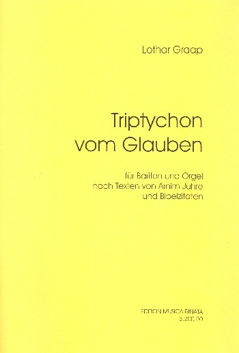 Triptychon vom Glauben für Bariton&nbsp;&nbsp;und Orgel&nbsp;&nbsp;