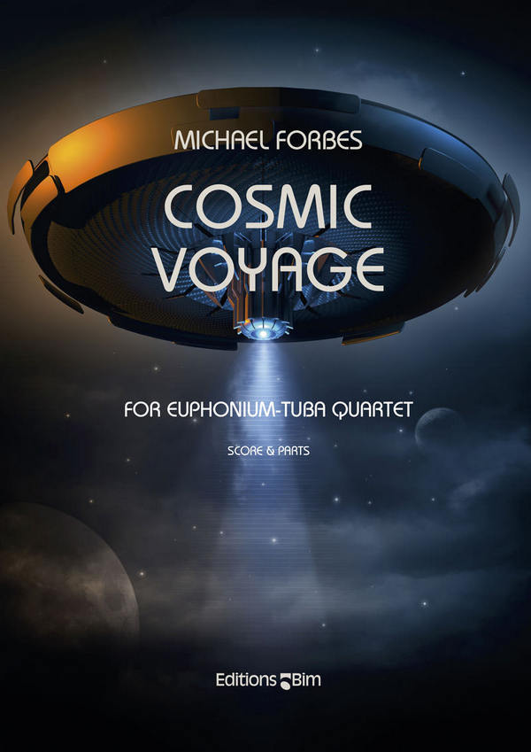 Cosmic voyage for 2 euphoniums and&nbsp;&nbsp;2 tubas&nbsp;&nbsp;score and parts