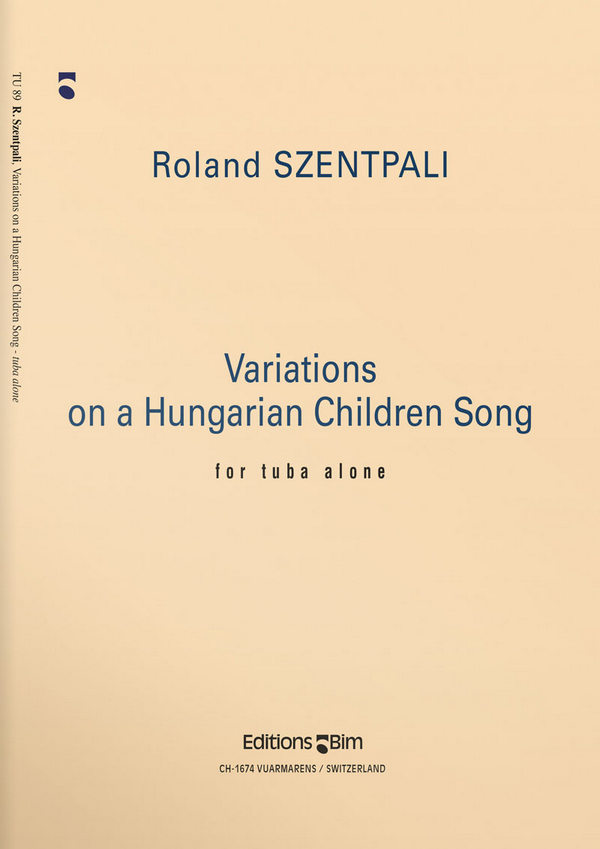 Variations on a Hungarian Children Song&nbsp;&nbsp;for tuba&nbsp;&nbsp;