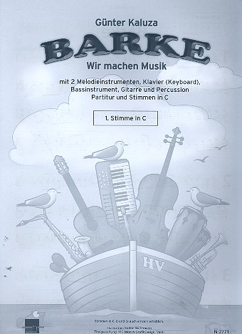 Barke für 2 Melodieinstrumente, Gitarre,  Bassinstrument, Klavier und Percussion  1. Stimme in C