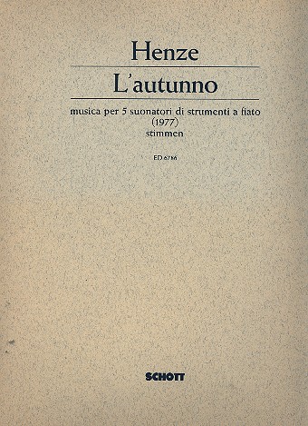 L'autunno&nbsp;&nbsp;für Flöte (Altflöte, Piccolo), Oboe (Oboe d'amore), Klarinette, (Klari&nbsp;&nbsp;Stimmensatz