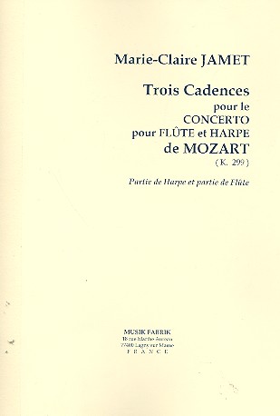 3 Cadences pour le concerto KV299 de  Mozart pour flûte et harpe  partition et partie