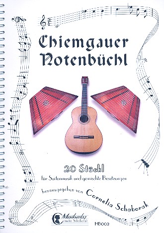 Chiemgauer Notenbüchl (+CD) für  Hackbrett und Gitarre (Akkordeon ad lib)  Spielpartitur