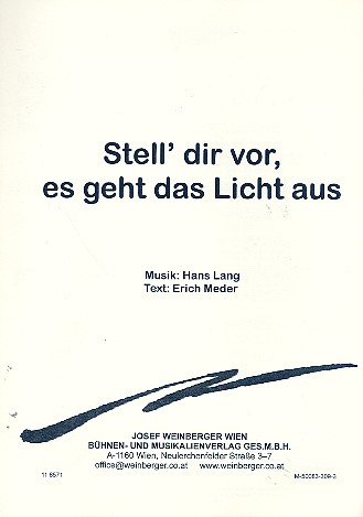 Stell' dir vor, es geht das Licht aus  für Gesang und Klavier   