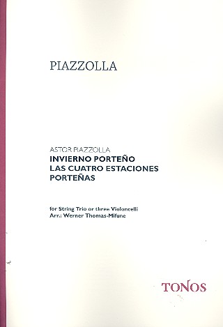 Invierno porteno&nbsp;&nbsp;für Violine, Viola und Violoncello (3 Violoncelli)&nbsp;&nbsp;Partitur