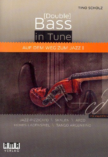 (Double) Bass in Tune Band 1 (+mp3-Files):  für Kontrabass/E-Bass  