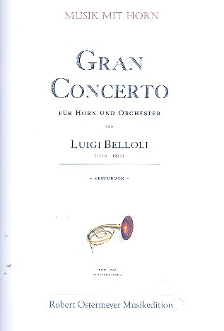 Gran Concerto für Horn und Orchester  für Horn und Klavier  