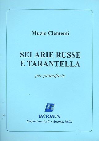 6 Arie russe e Tarantella  per pianoforte  