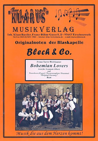 Bohemian Lovers für Trompete (Oboe),  Tenorhorn (Fag/Tsax/Pos) und Blasorchester  Direktion und Stimmen