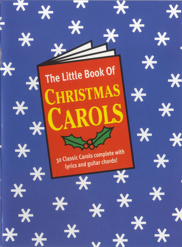 The little Book of Christmas Carols&nbsp;&nbsp;lyrics and guitar chords&nbsp;&nbsp;