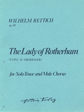 The Lady of Rotherham op.145  for tenor and male chorus a cappella  score