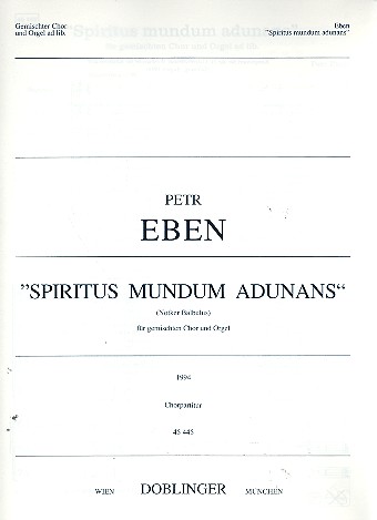 Spiritus mundum adunans für gem Chor  und Orgel  Chorpartitur