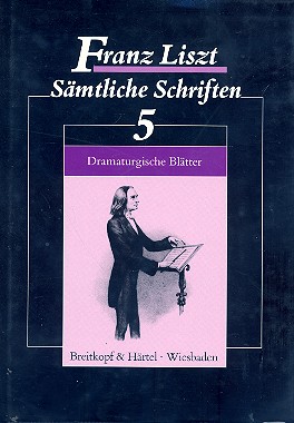 Sämtliche Schriften Band 5 Dramaturgische&nbsp;&nbsp;Blätter&nbsp;&nbsp;