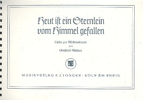 Heut ist ein Sternlein vom Himmel gefallen  für Gesang und Klavier  