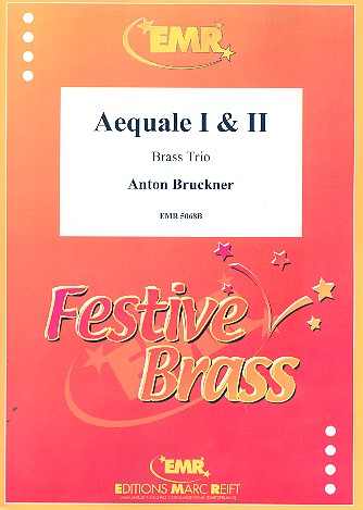 2 Aequale für 3 Blechbläser  Partitur und Stimmen  