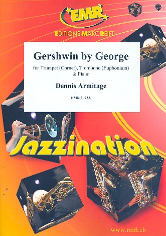 Gershwin by George für Trompete  (Flügelhorn), Posaune (Euphonium) und Klavier  Stimmen