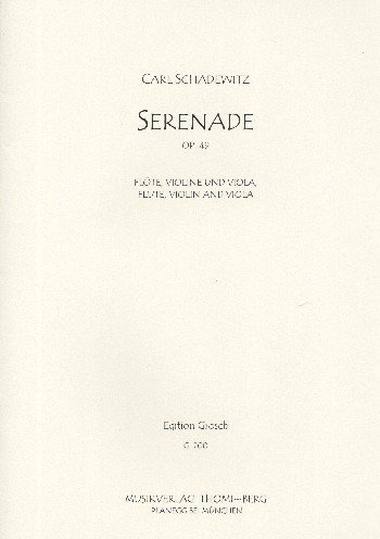 Serenade op.49&nbsp;&nbsp;für Flöte, Violine und Viola&nbsp;&nbsp;Stimmen