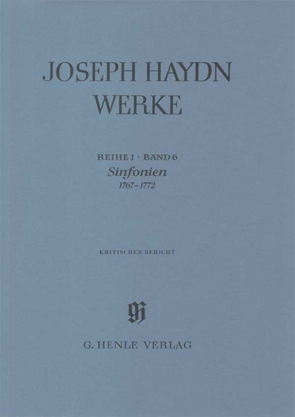 Gesamtausgabe Reihe 1 Band 6&nbsp;&nbsp;Haydn Sinfonien 1767-1772&nbsp;&nbsp;Kritischer Bericht