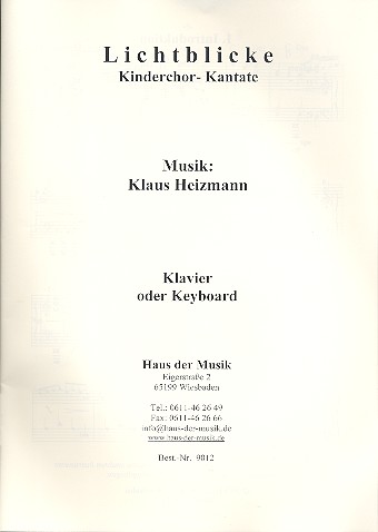 Lichtblicke Kinderchor-Kantate&nbsp;&nbsp;Klavierpartitur&nbsp;&nbsp;