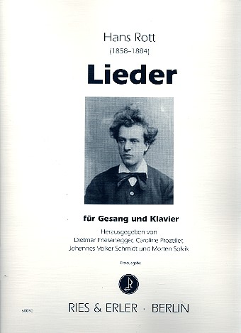 Lieder für Gesang und Klavier von Hans Rott Ries & Erler Musikverlag