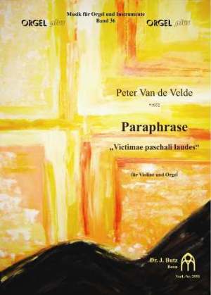 Paraphrase Victimae paschali laudes&nbsp;&nbsp;für Violine und Orgel&nbsp;&nbsp;
