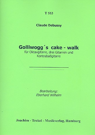 Golliwogg's Cake-Walk  für Oktavgitarre, 3 Gitarren und Kontrabassgitarre  Partitur und Stimmen