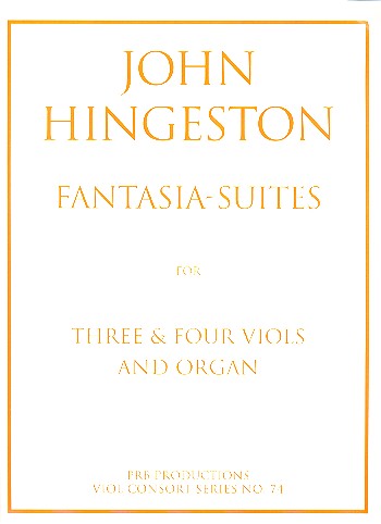 Fantasia-Suites for 3 and 4 viols and organ