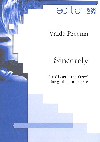 Sincerely  2000  für Gitarre und Orgel  