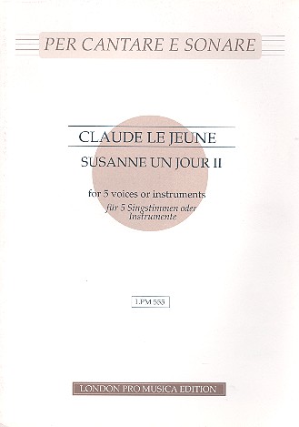 Susanne un Jour vol.2 für  5 Singstimmen oder Instrumente  Partitur und Stimmen
