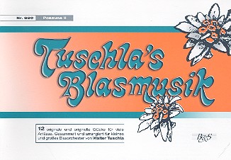 Tuschlas Blasmusik für Blasorchester  Posaune 2 in C  