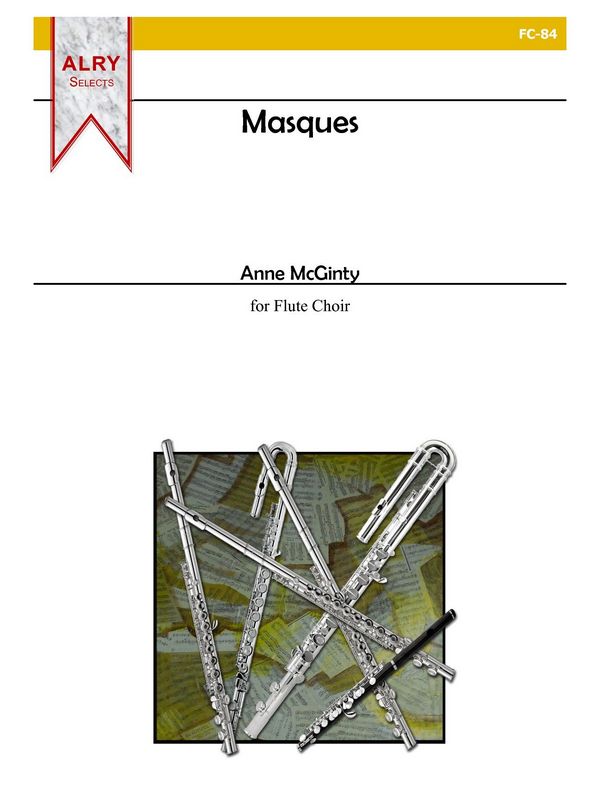 Masques for flute ensemble&nbsp;&nbsp;score and parts&nbsp;&nbsp;