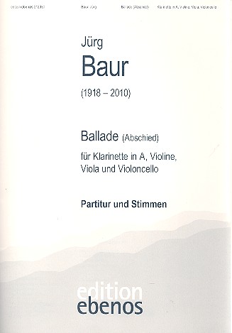 Ballade für Klarinette in A, Violine  Viola und Violoncello  Partitur und Stimmen