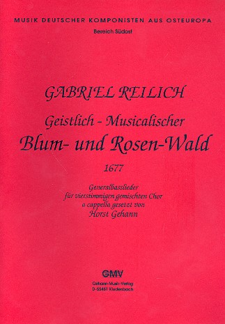 Geistlich-Musicalischer Blum- und Rosenwald  für gem Chora cappella,  Partitur