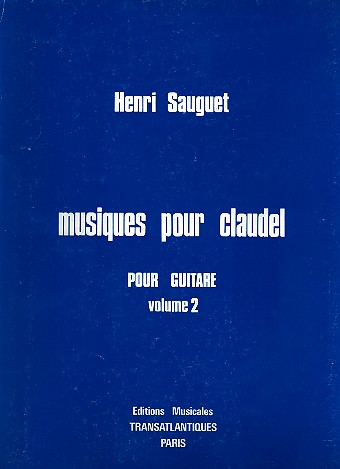 Musiques pour Claudel vol.2 pour  guitare  