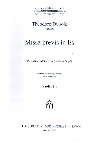 Missa brevis Es-Dur  für Soli (SA Bar) und Streicher (und / oder Orgel)  Streichersatz (3-2-1-1-1)