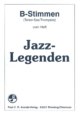Jazz-Legenden: für B- Stimmen  Tenorsaxophon/Trompete  