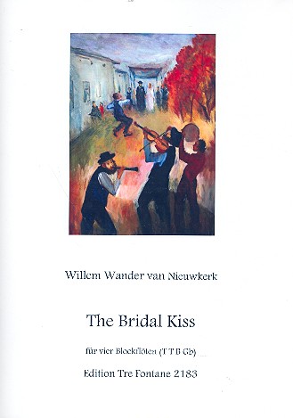 The Bridal Kiss für 4 Blockflöten (TTBGb)  Partitur und Stimmen  