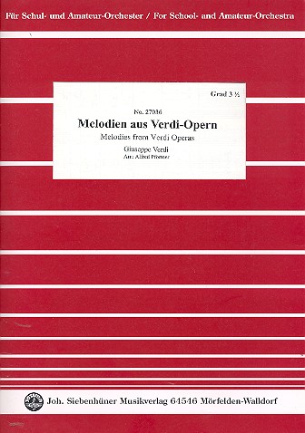 Melodien aus Verdi-Opern für Orchester&nbsp;&nbsp;Partitur und Stimmen (Streicher 4-4-2--2-3-2)&nbsp;&nbsp;