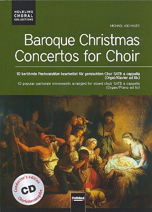 Baroque Christmas Concertos (+CD)&nbsp;&nbsp;für gem Chor a cappella (Orgel/Klavier ad lib)&nbsp;&nbsp;Partitur (Chorleiterausgabe)