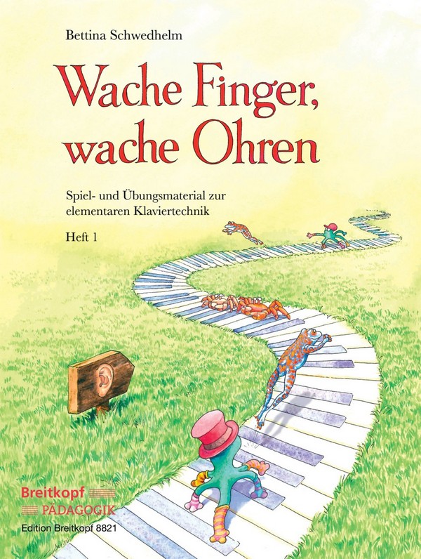 Wache Finger wache Ohren Band 1&nbsp;&nbsp;für Klavier&nbsp;&nbsp;