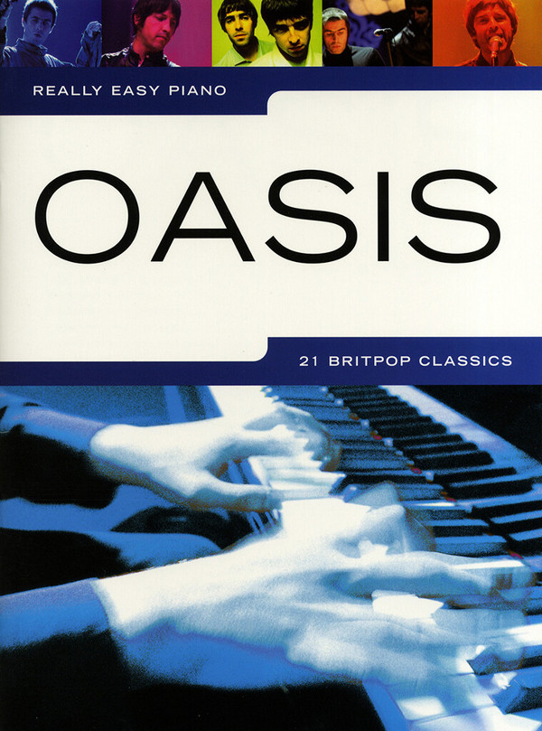 Oasis: for really easy piano&nbsp;&nbsp;(vocal/guitar)&nbsp;&nbsp;