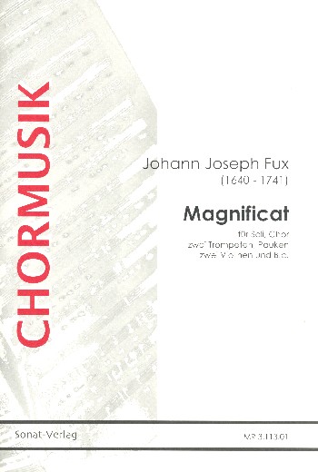 Magnificat für Soli, gem Chor,  2 Trompeten, Pauken, 2 Violinen und Bc  Partitur