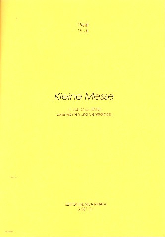 Kleine Messe für Soli, gem Chor, 2 Violinen  und Bc  Partitur