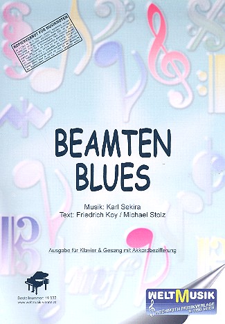 Beamten-Blues: für Gesang und Klavier  mit Akkordbezifferung  