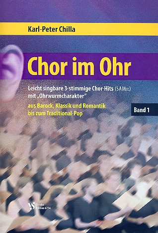 Chor im Ohr Band 1&nbsp;&nbsp;für gem Chor (SAM) und Klavier (Orgel)&nbsp;&nbsp;Partitur