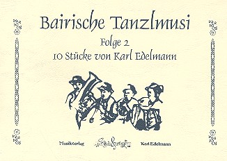 Bairische Tanzlmusi Band 2 für  für 2 Trompeten (Flügelhrn), Klarinette,  Tenorhorn und Tuba in C, Stimmen