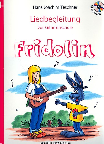 Der grosse Fridolin - Liedbegleitung (+CD)  für Gitarre  Neuauflage 2013
