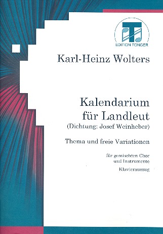 Kalenderarium für Landleut für gem Chor  und Instrumente  Klavierauszug