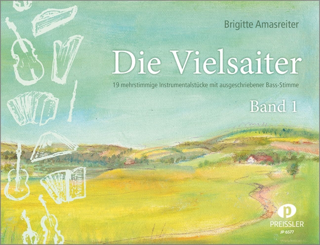 Die Vielsaiter Band 1 für 3 Melodieinstrumente  und Bassinstrument  Spielpartitur